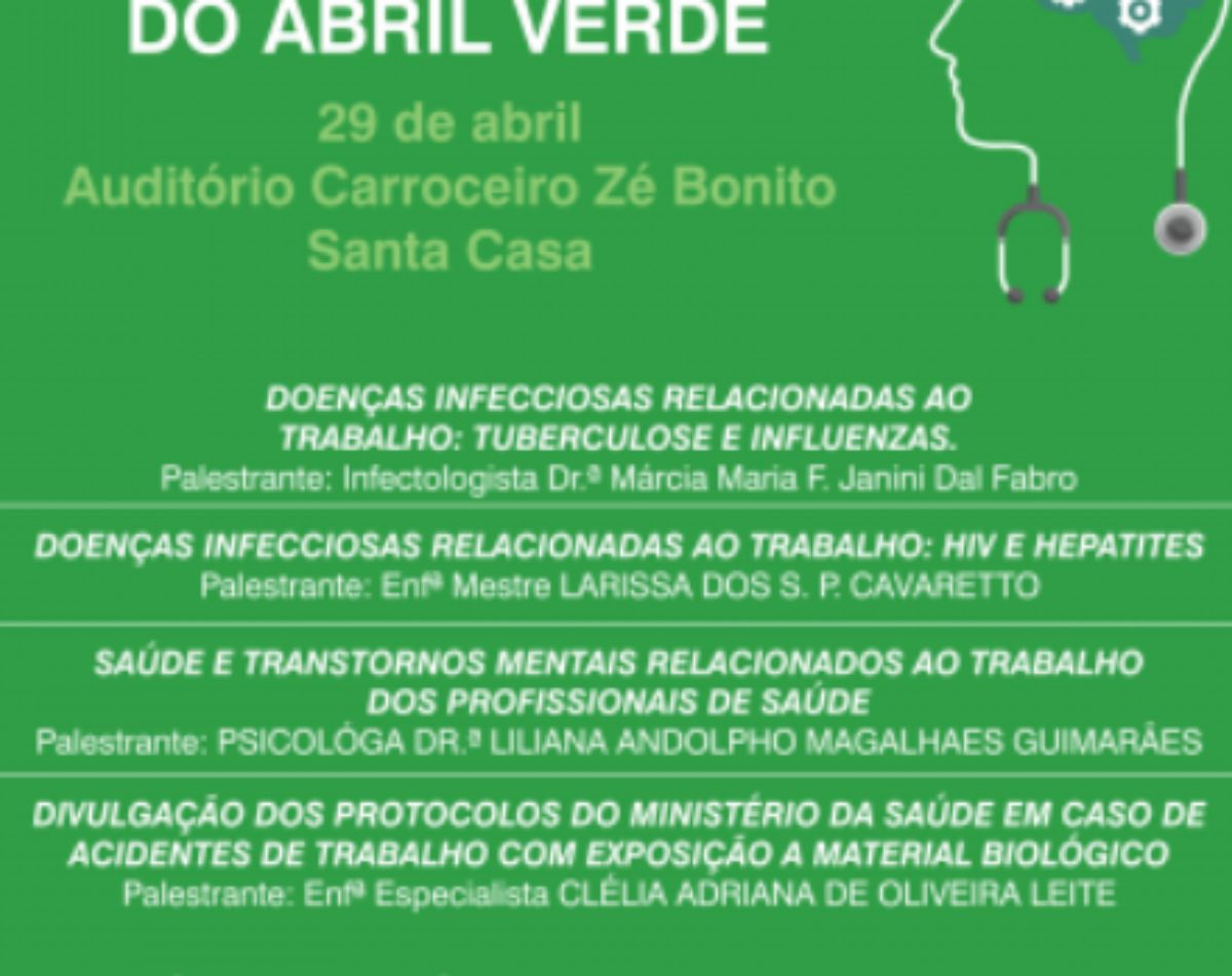 Abril verde: ciclo de palestra marca o mês de prevenção contra doenças infecciosas relacionadas ao trabalho